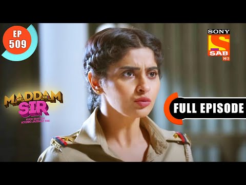 Pushpa Ji Hides Her Identity - Maddam Sir - Ep 509 - Full Episode - 24 May 2022