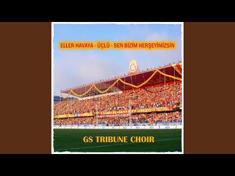 Eller Havaya / Üçlü / Sen Bizim Herşeyimizsin