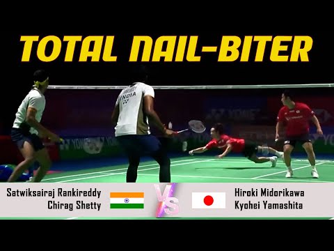 TOTAL NAIL-BITER | Satwiksairaj Rankireddy/Chirag Shetty VS Hiroki Midorikawa/Kyohei Yamashita