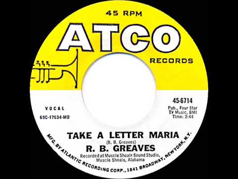 1969 HITS ARCHIVE: Take A Letter Maria - R.B. Greaves (a #2 record--mono 45)