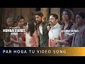 Par Hoga Tu - Video Song  | New Hindi Song 2021 | Mumbai Diaries 26/11 | Amazon Prime Video