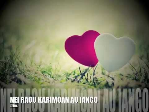 NEI RAOU KARIMOAN AU IANGO - Kiribati@tm..