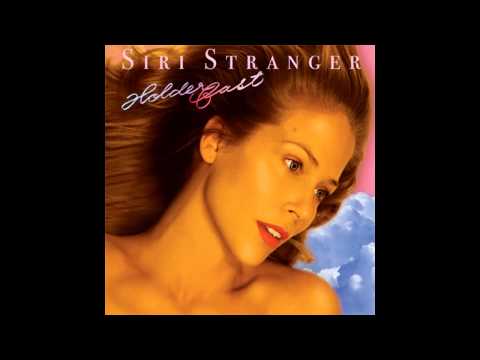 Siri Stranger - Holder Fast