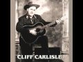 Cliff Carlisle - "Goin' Down The Road Feelin' Bad"