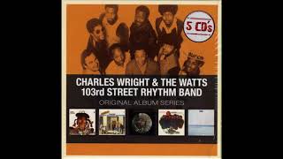 Charles Wright &amp; The Watts 103rd Street Rhythm Band - I&#39; m aware