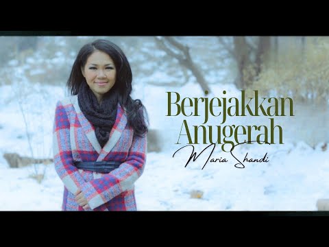 Berjejakkan Anugerah - Maria Shandi [Official Music Video]