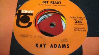 Kay Adams - Old Heart Get Ready