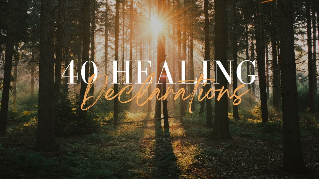 40 Declarations for Health and Healing | April Osteen Simons