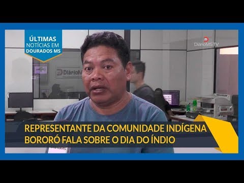 Últimas Notícias em Dourados MS - Representante da Comunidade Indígena Bororó