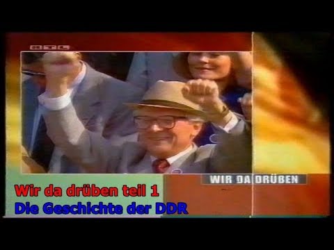 Wir da drüben - Die Geschichte der DDR  teil 1