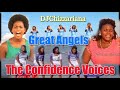 GREAT ANGELS Vs THE CONFIDENCE VOICES DJChizzariana