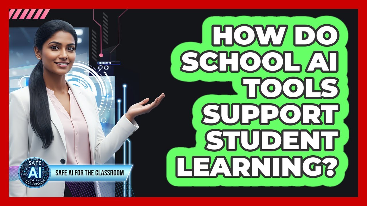 How Do School AI Tools Support Student Learning?