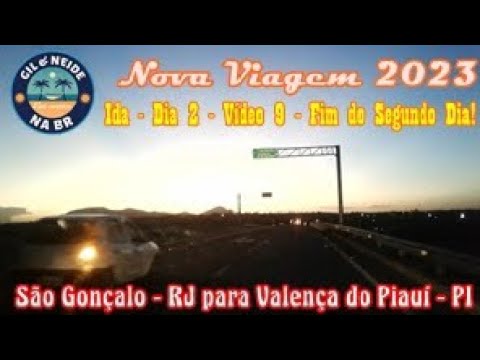 Nova Viagem 2023 - São Gonçalo RJ  para Valença do Piauí PI - Ida Dia 2 Vídeo 9