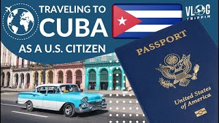 Cuba 🇨🇺 Travel Tips for US Citizens!
