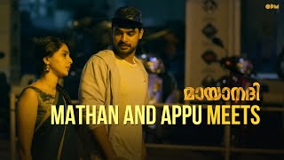 MATHAN AND APPU MEETS  Mayaanadhi  Movie scene  To