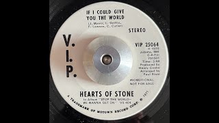 Hearts of Stone   If I Could Give You the World