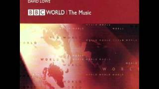 David Lowe BBC World The Music - World Connection (The best quality)