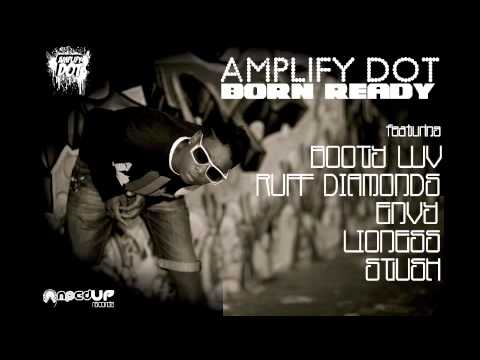 BORN READY - AMPLIFY DOT (A.Dot) featuring FEMALE ALLSTARS