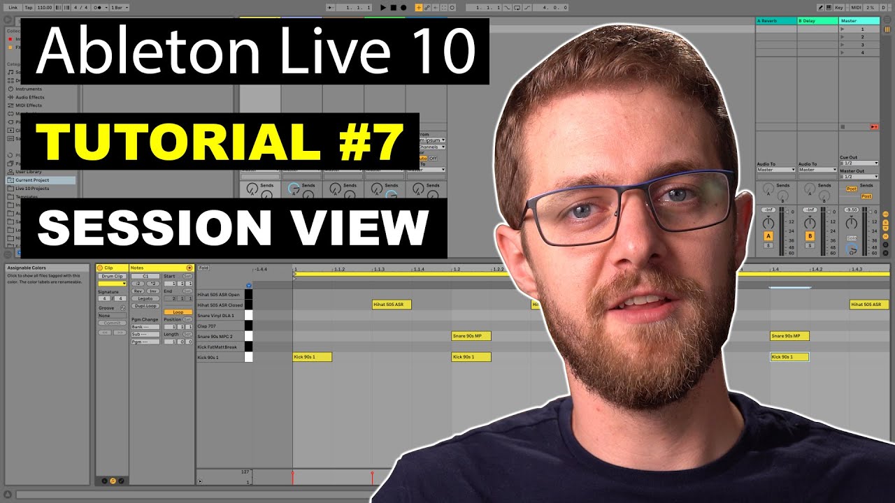 Ableton Live 10 Session View Tutorial | Beginner Tutorial #7