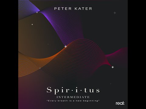 Peter Kater "Spiritus" Intermediate Breathwork Practice - 4 Rounds