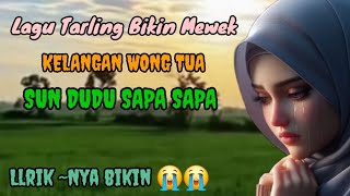 Download lagu TARLING CIREBON PALING SEDIH BIKIN MEWEK ~ KELANGAN WONG TUA !! mp3