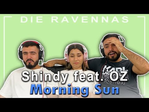 Reaktion auf Shindy feat. OZ - Morning Sun | Die Ravennas