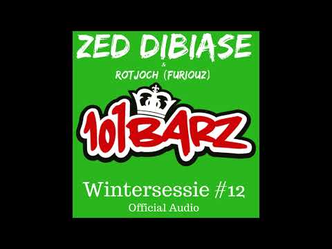 Zed Dibiase & Rotjoch - 101Barz Wintersessie #12 [Official Audio]