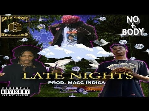 Kane Grocerys x $uavi Gualla x Lil Lowlife - Late Nights (Prod. by Macc Indica)