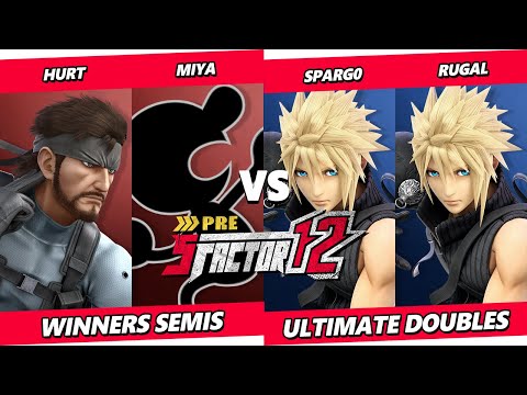 Pre S Factor 12 TOP 8 - Spargo & ΩRugal Vs. Hurt & Miya - Smash Ultimate - SSBU