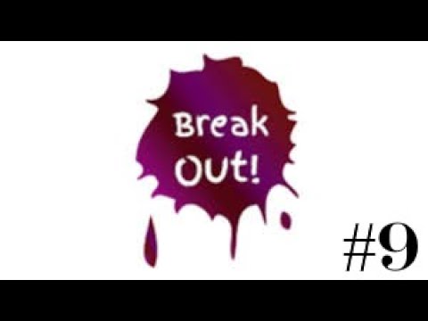 Break Out - Episode 9