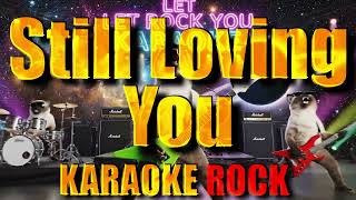 Download lagu KARAOKE ROCK Still Loving you (Scorpions) LET ROCK YOU mp3