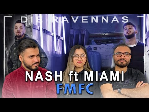 Reaktion zu NASH ft MIAMI YACINE - FMFC | Die Ravennas
