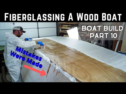 Wooden Boat Build // Part 10: Fiberglassing The Hull / Learn From My Mistakes!!!