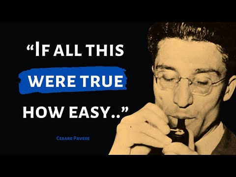 Prime Excerpt From Cesare Pavese | Italian novelist, poet, short story writer, translator, essayist