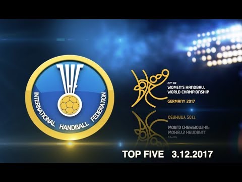 Top 5 plays on December 3 | IHFtv - Germany 2017 Women's Handball World Championship