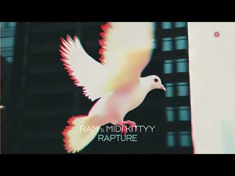 RAM & Midi Kittyy - Rapture