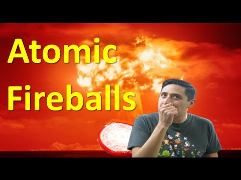 Atomic Fireballs