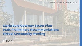 Clarksburg Gateway Sector Plan Draft Preliminary Recommendation Virtual Community Meeting