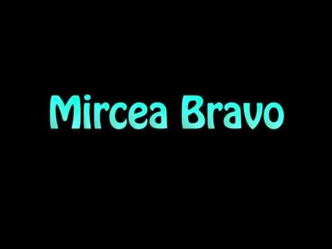 Learn How To Pronounce Mircea Bravo