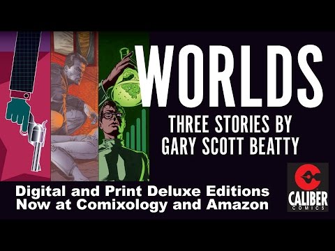 Worlds: Three Stories by Gary Scott Beatty