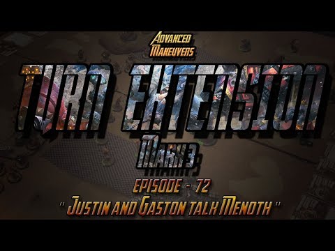 #72 “Justin and Gaston talk Menoth!” - Turn Extension Podcast - Mark 3