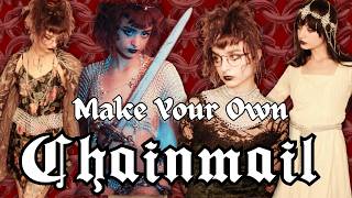Chainmail for COMPLETE Beginners (Full DIY Guide + Everything I Wish I Knew)