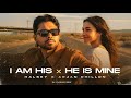He Is Mine Arjan Dhillon Ft Halsey I Am His And He Is Mine Arjan Dhillon Punjabi Songs 2025