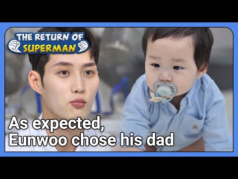 As expected, Eunwoo chose his dad [The Return of Superman : Ep.448-1] | KBS WORLD TV 221002