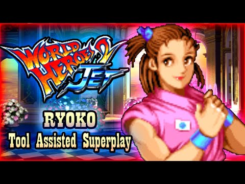 【TAS】WORLD HEROES 2 JET - RYOKO🥋