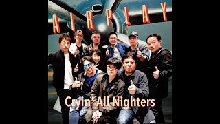 BIX(AIRPLAY Cover)/Cryin&#39; All Nighers