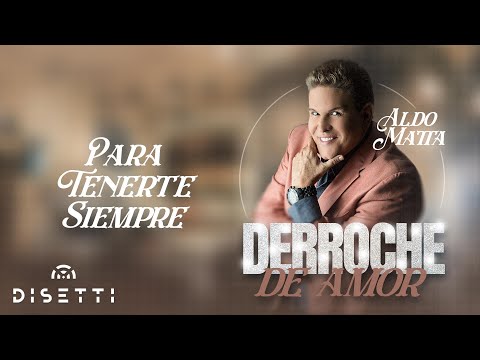 Aldo Matta - Para Tenerte Siempre (Audio Oficial) | Salsa Romántica