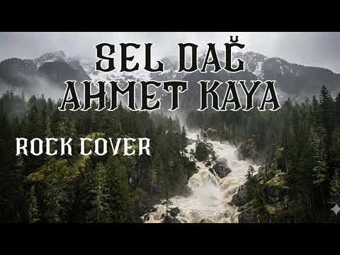 SEL DAĞ - AHMET KAYA ROCK COVER / Ahmet KAYA'nın efsane türküsü Sel Dağ'ın rock versiyonu.