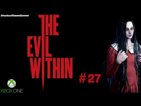 The Evil Within Walkthrough Gameplay Pt 27 The last of Laura!?