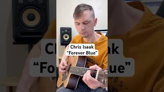 Forever Blue | Chris Isaak (Acoustic guitar cover) #chrisisaak #shorts